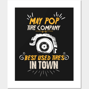 May Pop Tire Company Best Used Tires Posters and Art